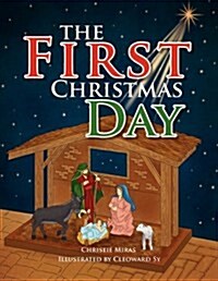 The First Christmas Day (Paperback)