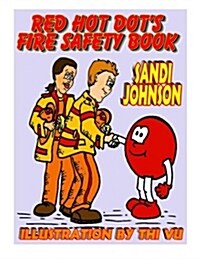 Red Hot Dots Fire Safety Book (Paperback)