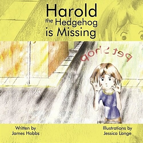 Harold the Hedgehog Is Missing (Paperback)