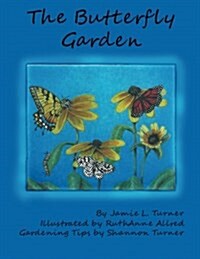 The Butterfly Garden (Paperback)