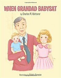 When Grandad Babysat (Paperback)