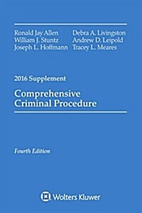 Comprehensive Criminal Procedure: 2016 Case Supplement (Paperback)