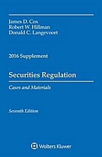 Securities Regulation: 2016 Case Supplement (Paperback)