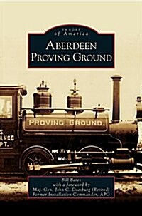 Aberdeen Proving Ground (Hardcover)