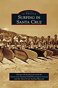 Surfing in Santa Cruz (Hardcover)
