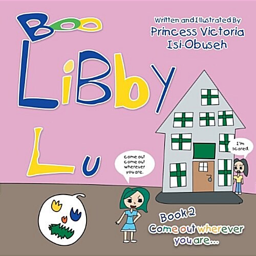 Libby Lu: Come Out Wherever You Are (Paperback)