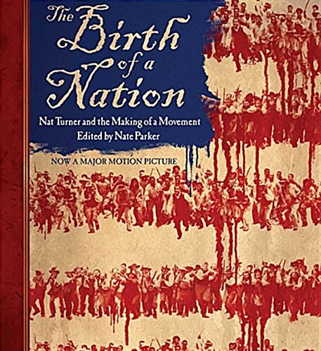 The Birth of a Nation: Nat Turner and the Making of a Movement (Audio CD)