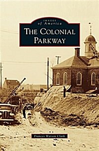 Colonial Parkway (Hardcover)