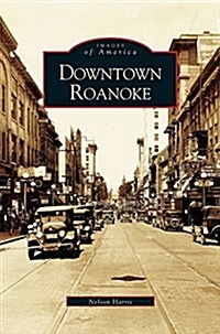 Downtown Roanoke (Hardcover)