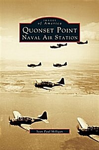 Quonset Point, Naval Air Station (Hardcover)