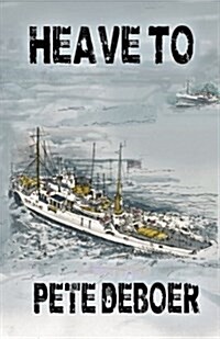 Heave to (Paperback)