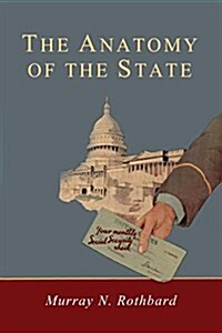 Anatomy of the State (Paperback)