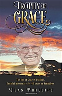 Trophy of Grace (Paperback)