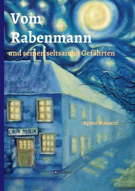 Vom Rabenmann und seinen seltsamen Gef?rten (Hardcover)