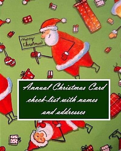 Annual Christmas Card Check-List with Names and Addresses (Paperback)