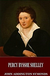 Percy Bysshe Shelley (Paperback)