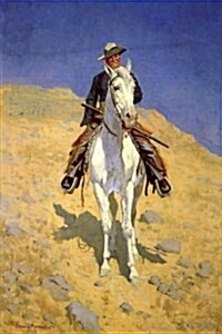 Self Portrait on a Horse (Frederic Remington), for the Love of Art: Blank 150 Page Lined Journal for Your Thoughts, Ideas, and Inspiration (Paperback)