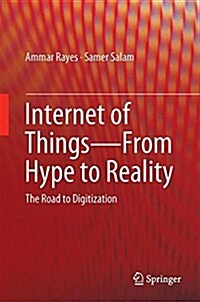 Internet of Things from Hype to Reality: The Road to Digitization (Hardcover, 2017)