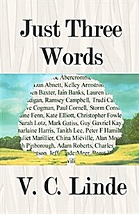 Just Three Words (Paperback)