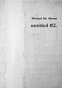 Untitled #2. (Paperback)