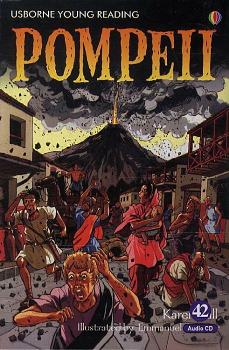 Pompeii : Usborne Young Reading Level 3-42) (CD포함)