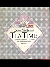 Jane Pettigrews Tea Time: A Complete Collection of Traditional Recipes (Hardcover, Import)