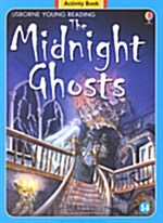 Usborne Young Reading Activity Book 2-14 : The Midnight Ghosts (Paperback + Audio CD 1장)