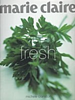 Marie Claire: Fresh (paperback)