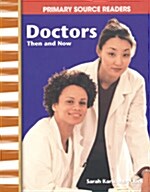 [중고] Doctors: Then and Now (Paperback)