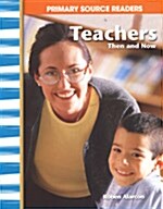 [중고] Teachers Then and Now (My Community Then and Now) (Paperback)