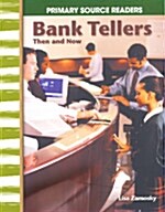 [중고] Bank Tellers Then and Now (My Community Then and Now) (Paperback)