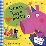 Stan Has a Party (Lift the Flap, paperback)