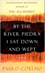 By the River Piedra I Sat Down and Wept (Paperback, International)