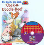 Day the Dog Said, Cock-a-Doodle-Doo (Paperback + CD 1장)