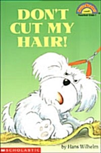 Don't cut my hair!