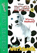 Disneys First Readers Level 1 Workbook : Wheres Oddball? - 102 Dalmatians (Paperback + CD 1장)