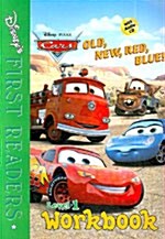 Disneys First Readers Level 1 Workbook : Old, New, Red, Blue! - Cars (Paperback + CD 1장)