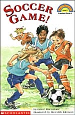 Soccer Game! (Scholastic Reader, Level 1) (Paperback)