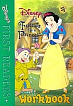 Disneys First Readers Level 1 Workbook : Friends for a Princess - Disney Princess (Paperback + CD 1장)