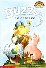 [중고] Buzz, Said the Bee (Scholastic Reader, Level 1) (Paperback)