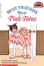 Best Friends Wear Pink Tutus (Paperback)