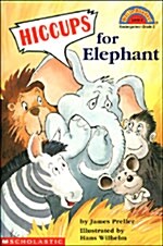 Hiccups for Elephant (Paperback)