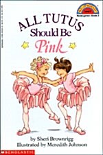 All Tutus Should Be Pink (Paperback)
