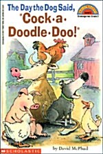 [중고] The Day the Dog Said, ˝Cock-A-Doodle Doo!˝ (Paperback)