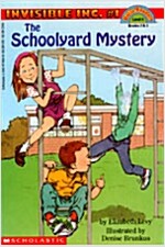 Scholastic Reader Level 4: Invisible Inc. #1: The Schoolyard Mystery: The Schoolyard Mystery (Level 4)                                                 (Paperback)