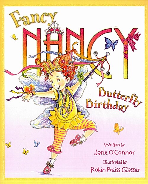 [중고] Fancy Nancy and the Butterfly Birthday (Paperback)