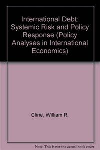 International debt : systemic risk and policy response