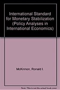 International Standard for Monetary Stabilization (Paperback)