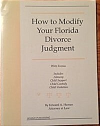 How to Modify Your Florida Divorce Judgement (Paperback)