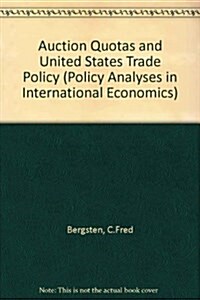 Auction Quotas & Us Trade (Paperback)